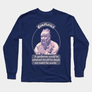 Confucius Portrait and Quote Long Sleeve T-Shirt